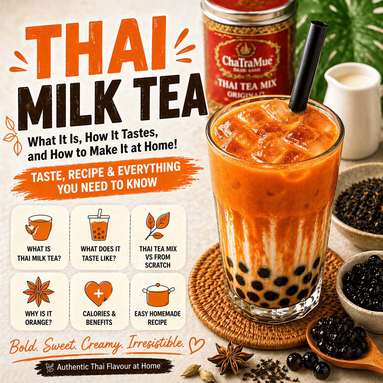 Square blog featured image showing creamy orange Thai milk tea with boba pearls, Thai tea tin, spices, and guide text about Thai milk tea taste, recipe, and ingredients.